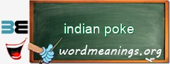 WordMeaning blackboard for indian poke